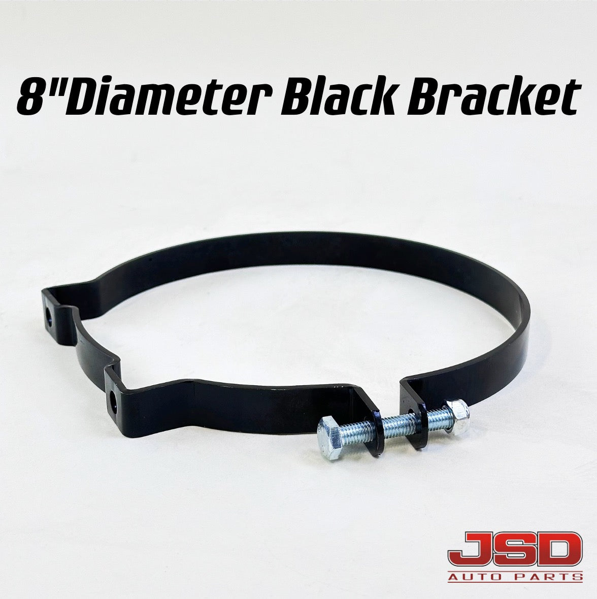 JSD Auto Parts Holding Bracket for Gas Tanks (6", 8", 10" and 12" Diameter)